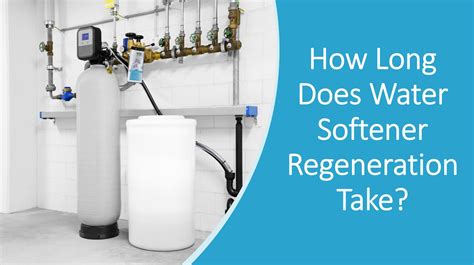 water softener regeneration test